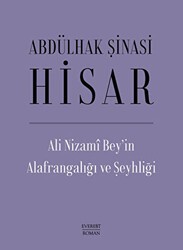 Ali Nizami Bey’in Alafrangalığı ve Şeyhliği - Everest Yayınları