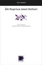 Ali Paşa`nın Amel Defteri - Alakarga Sanat Yayınları