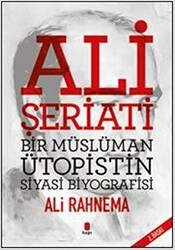 Ali Şeriati: Bir Müslüman Ütopistin Siyasi Biyografisi - Kapı Yayınları