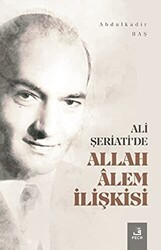 Ali Şeriati`de Allah Alem İlişkisi - Fecr Yayınları