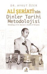 Ali Şeriati’nin Dinler Tarihi Metodolojisi - Fecr Yayınları