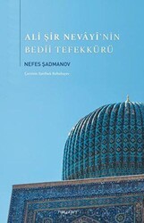 Ali Şir Nevayi’nin Bedii Tefekkürü - Neyzen Kitap
