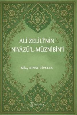Ali Zelili`nin Niyazü`l-Müznibin’i - 1