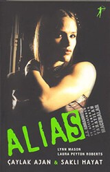 Alias Çaylak Ajan & Saklı Hayat - Artemis Yayınları