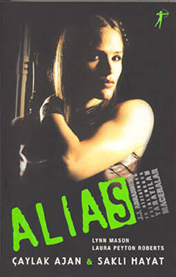 Alias Çaylak Ajan & Saklı Hayat - 1