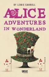 Alice Adventures in Wonderland - Gece Kitaplığı
