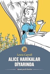 Alice Harikalar Diyarında - Dipnot Yayınları