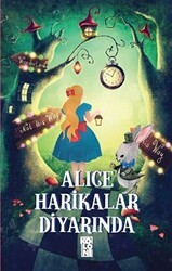 Alice Harikalar Diyarında - Koloni