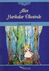 Alice Harikalar Ülkesinde - Tulpars Yayınevi