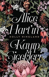 Alice Hart’ın Kayıp Çiçekleri - Yabancı Yayınları