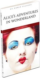 Alice’s Adventures In Wonderland - İngilizce Roman - MK Publications