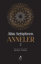 Alim Yetiştiren Anneler 2 - Mercan Kitap