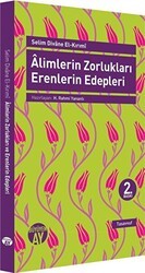 Alimlerin Zorlukları Erenlerin Edepleri - Büyüyen Ay Yayınları