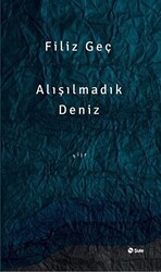 Alışılmadık Deniz - Şule Yayınları