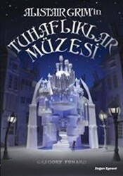 Alistair Grim’in Tuhaflıklar Müzesi - Doğan Egmont Yayıncılık