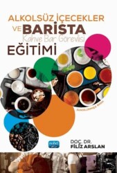 Alkolsüz İçecekler ve Barista Eğitimi - Nobel Akademik Yayıncılık