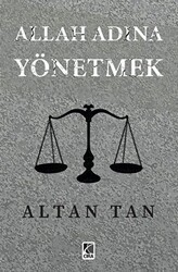 Allah Adına Yönetmek - Çıra Yayınları