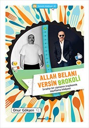 Allah Belanı Versin Brokoli - Okuyan Us Yayınları