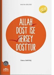 Allah Dost İse Herşey Dosttur Enes`in Gözlüğü 1 - Dostluk - Süeda Basım Yayın