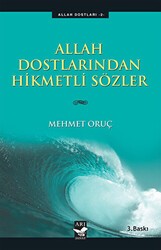 Allah Dostlarından Hikmetli Sözler - Arı Sanat Yayınevi