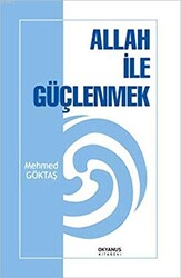 Allah İle Güçlenmek - Okyanus Kitabevi