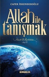 Allah ile Tanışmak - Enoch Yayınları