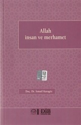 Allah İnsan Ve Merhamet - Diyanet İşleri Başkanlığı