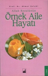 Allah Resulünün Örnek Aile Hayatı - İhtar Yayıncılık