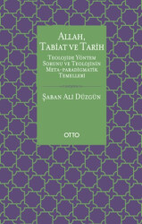 Allah, Tabiat ve Tarih - Otto Yayınları
