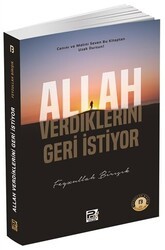 Allah Verdiklerini Geri İstiyor - Karınca & Polen Yayınları