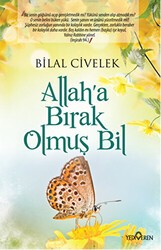 Allah’a Bırak Olmuş Bil - Yediveren Yayınları