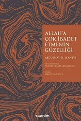 Allah`a Çok İbadet Etmenin Güzelliği - Takdim