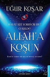 Allah`a Koşun - Destek Yayınları