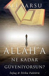 Allah’a Ne Kadar Güveniyorsun? - Cinius Yayınları