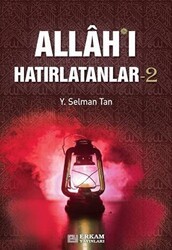 Allah`ı Hatırlatanlar-2 - Erkam Yayınları