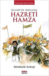 Allah`ın Arslanı Hazreti Hamza - 1