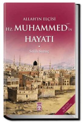 Allahın Elçisi Hazreti Muhammedin S.A.V. Hayatı Fleksi Cilt - 1