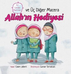 Allah’ın Hediyesi ve Üç Diğer Macera - Palmiye Yayınları