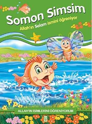 Allah`ın İsimlerini Öğreniyorum: Somon Simsim - 1