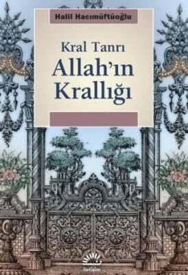 Allah’ın Krallığı - 1