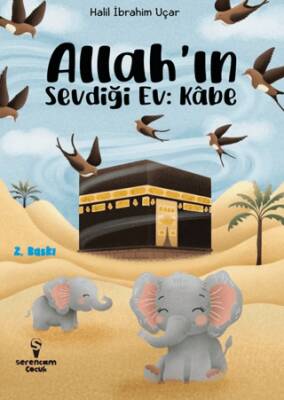 Allah’ın Sevdiği Ev: Kabe - 1