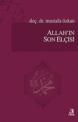 Allah`ın Son Elçisi - Fecr Yayınları