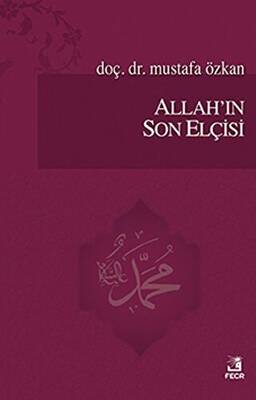 Allah`ın Son Elçisi - 1