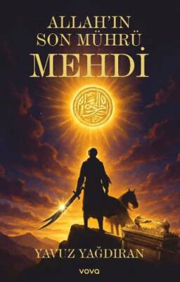 Allah’ın Son Mührü Mehdi - 1
