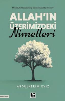 Allah`ın Üzerimizdeki Nimetleri - 1