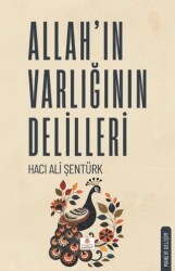 Allah`ın Varlığının Delilleri - Meriç Yayınları
