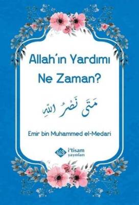 Allah`ın Yardımı Ne Zaman? - 1