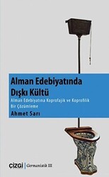 Alman Edebiyatında Dışkı Kültü - Çizgi Kitabevi Yayınları