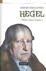 Alman İdealizmi 2: Hegel - Doğu Batı Yayınları
