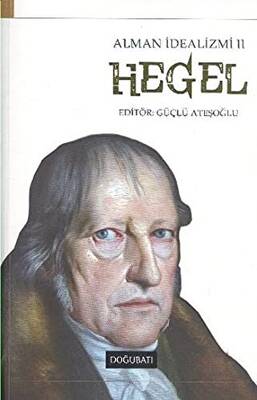 Alman İdealizmi 2: Hegel - 1